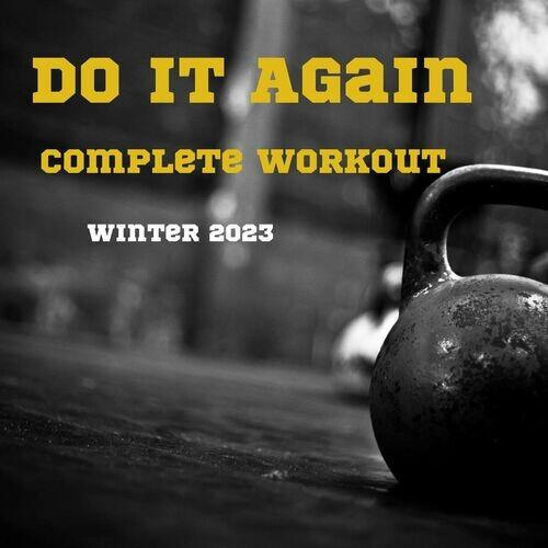 Do It Again - Complete Workout Winter 2023 (2022)