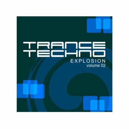Trance Techno Explosion Vol., 02 (2023)