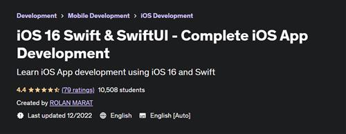 iOS 16 Swift & SwiftUI - Complete iOS App Development