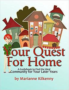 Your Quest for Home A Guidebook to Find the Ideal Community for Your Later Years