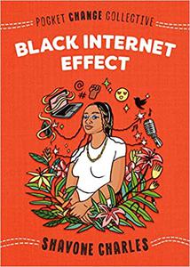 Black Internet Effect
