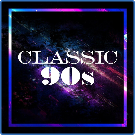 Various Artists - Classic 90s (2022)