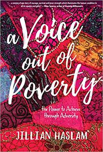 A Voice out of Poverty The Power to Achieve through Adversity