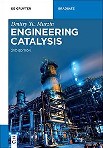 Engineering Catalysis, 2nd edition
