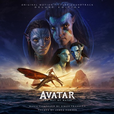 Avatar: The Way of Water Soundtrack (Deluxe by Simon Franglen)