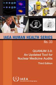 QUANUM 3.0 An Updated Tool for Nuclear Medicine Audits