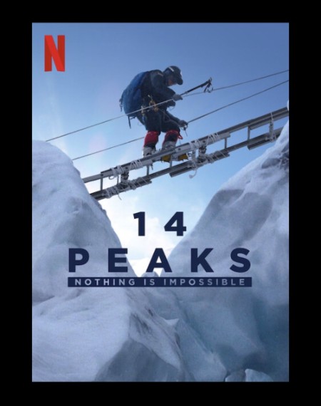 14 Peaks Nothing Is Impossible 2021 2160p NF WEB-DL x265 10bit HDR DDP5 1 Atmos-EV...