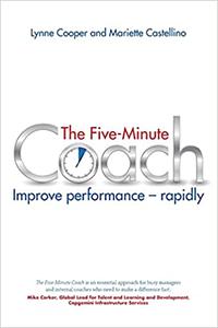 The Five Minute Coach Improve Performance Rapidly 