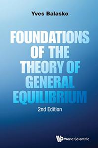 Foundations of General Equilibrium Theory