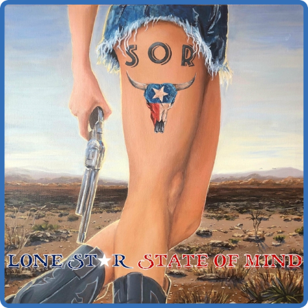 South Of Reality - 2022 - Lone Star State Of Mind (FLAC)