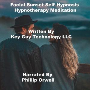 Facial Sunset Self Hypnosis Hypnotherapy Meditation by Key Guy Technology LLC