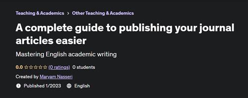 A complete guide to publishing your journal articles easier