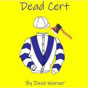 Dead Cert by Dave Warner