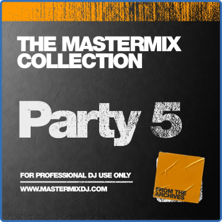 Various Artists - Mastermix The Mastermix Collection - Party 5 (2022)