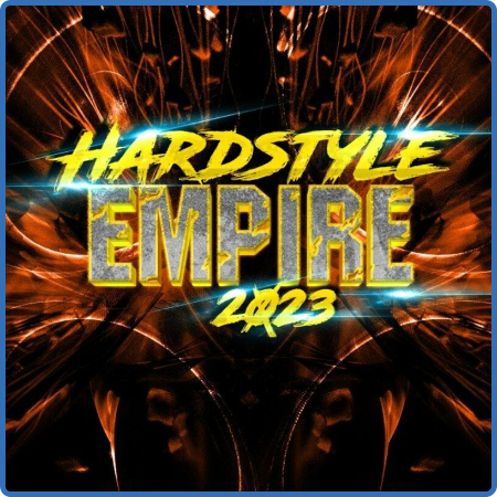 Various Artists - Hardstyle Empire 2023 (2022)