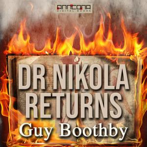 Dr Nikola Returns by Guy Boothby