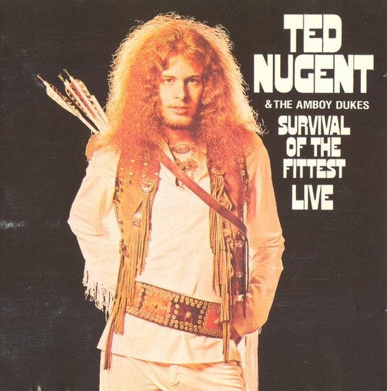 Ted Nugent & The Amboy Dukes - Survival Of The Fittest - Live (1971)Lossless