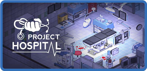 Project Hospital v1.2.22856-GOG
