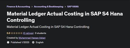 Material Ledger Actual Costing in SAP S4 Hana Controlling