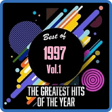 Best Of 1997 - Greatest Hits Of The Year Vol 1 [2020]