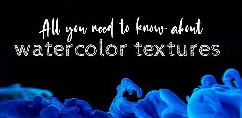 Watercolor Techniques Everything You Need To Know About Watercolour Painting Textures and Splashes