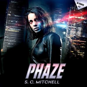 Phaze by S.C. Mitchell