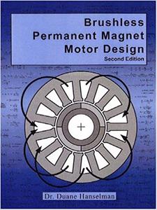 Brushless Permanent Magnet Motor Design (2nd Edition)