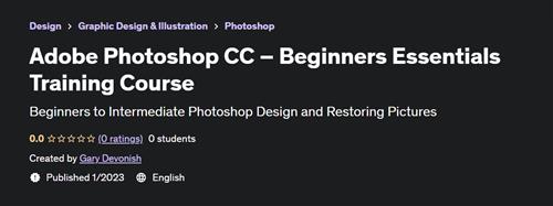 Adobe Photoshop CC – Beginners Essentials Training Course