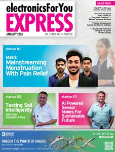 Electronics For You Express - January 2023