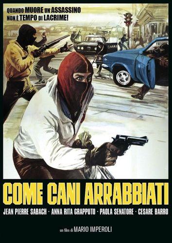Come cani arrabbiati / Как бешеные псы (Mario Imperoli, Rewind Film, Roma International Film, Silvia 70) [1976 г., Crime, Erotic, DVDRip]