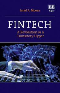 Fintech A Revolution or a Transitory Hype