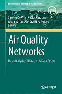 Air Quality Networks Data Analysis, Calibration & Data Fusion