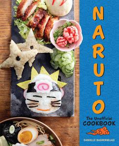 Naruto The Unofficial Cookbook