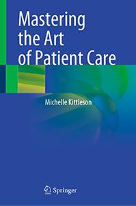 Mastering the Art of Patient Care