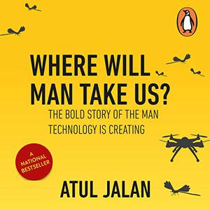 Where Will Man Take Us [Audiobook]