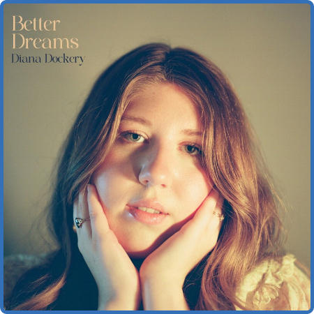 Diana Dockery - Better Dreams (2023)