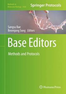 Base Editors Methods and Protocols