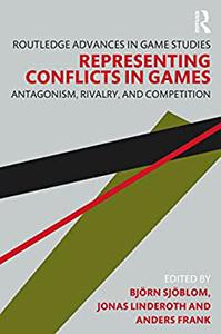 Representing Conflicts in Games Antagonism, Rivalry, and Competition
