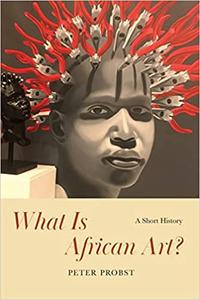 What Is African Art A Short History