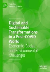 Digital and Sustainable Transformations in a Post-COVID World Economic, Social, and Environmental Challenges