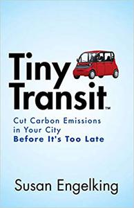 Tiny Transit Cut Carbon Emissions in Your City Before It's Too Late