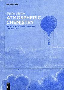 Atmospheric Chemistry A Critical Voyage Through the History