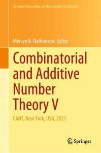 Combinatorial and Additive Number Theory V CANT, New York, USA, 2021