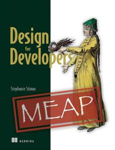 Design for Developers (MEAP V09)