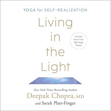Living in the Light Yoga for Self-Realization [Audiobook]
