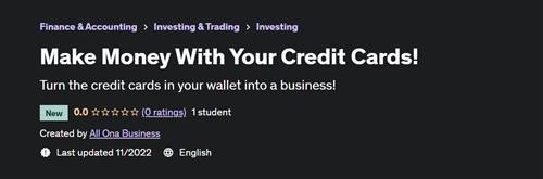 Make Money With Your Credit Cards!