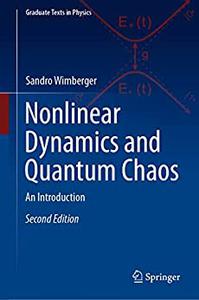 Nonlinear Dynamics and Quantum Chaos An Introduction (2nd Edition)