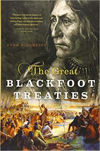 The Great Blackfoot Treaties