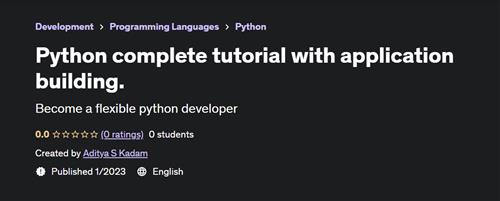 Python complete tutorial with application building