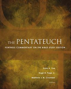 The Pentateuch Fortress Commentary on the Bible Study Edition